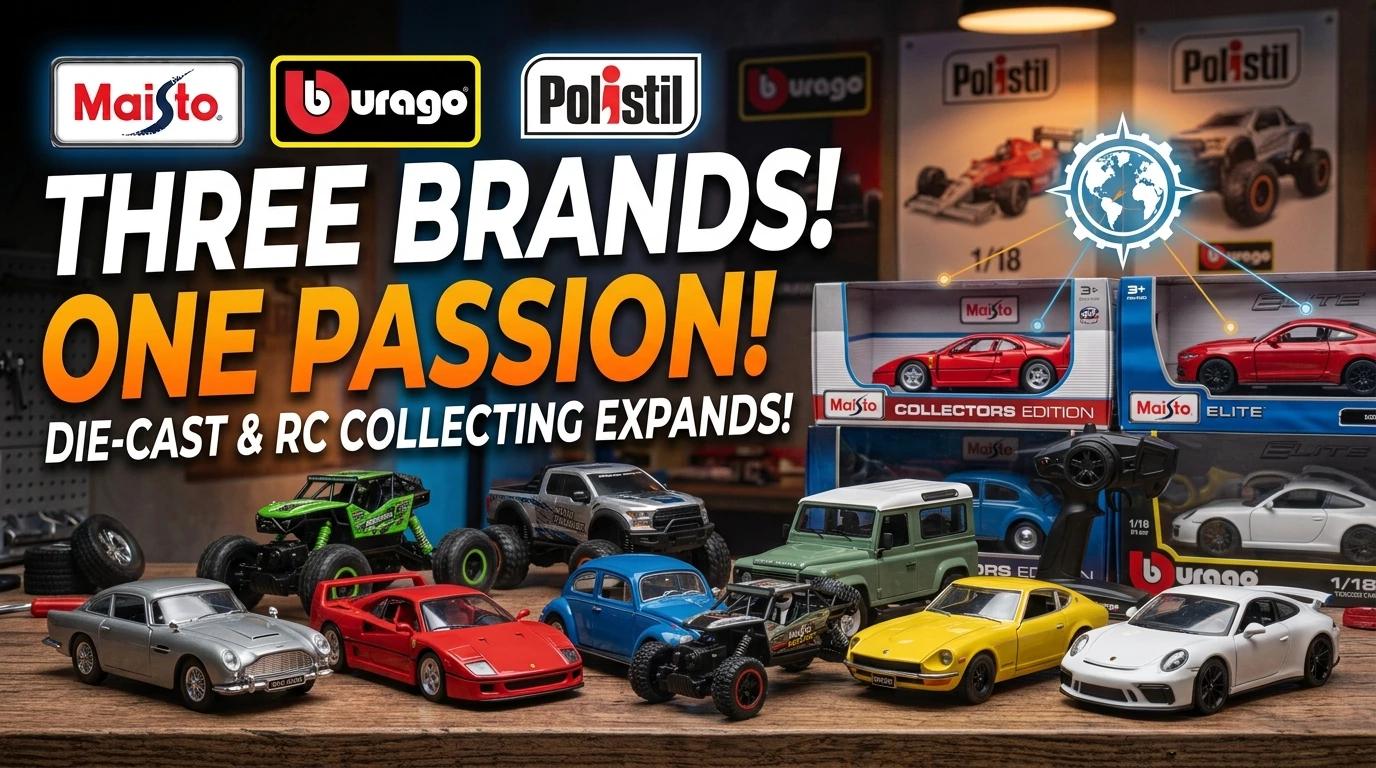 Three Brands, One Passion: The Expanding World of Die-Cast and RC Collecting